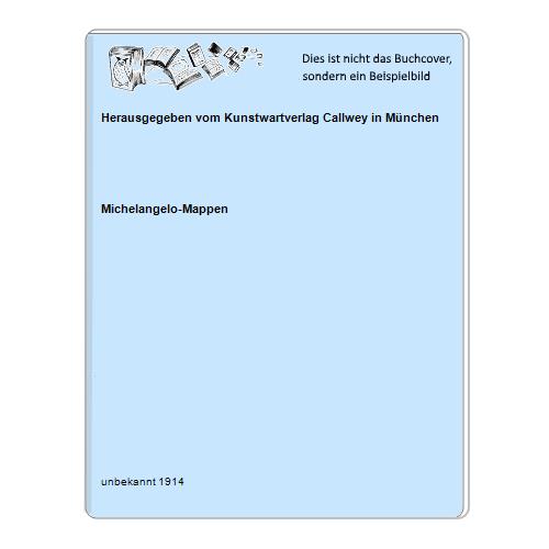 Michelangelo-Mappen - Herausgegeben vom Kunstwartverlag Callwey in Mnchen