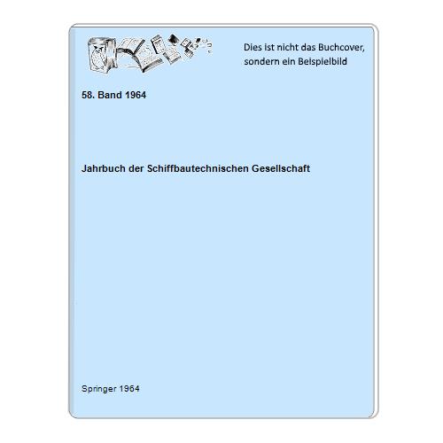 Jahrbuch der Schiffbautechnischen Gesellschaft - 58. Band 1964