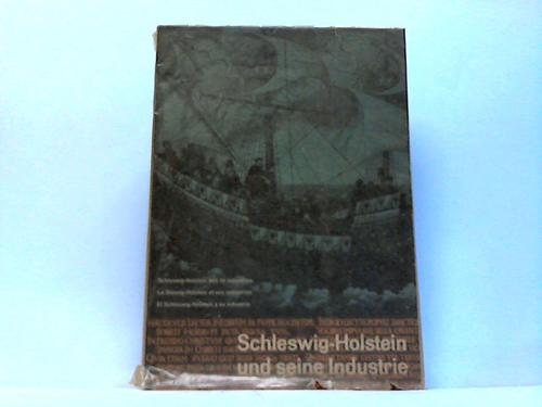 Schleswig-Holstein - Schleswig-Holstein und seine Industrie