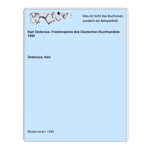 Dedecius, Karl - Karl Dedecius. Friedenspreis des Deutschen Buchhandels 1990