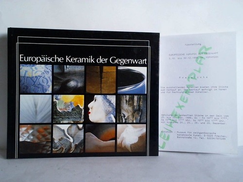 Verein fr keramische Kunst e. V. - Keramion, Museum fr zeitgenssische keramische Kunst, Frechen (Hrsg.) - Europische Keramik der Gegenwart. Zweite internationale Ausstellung im Kermion