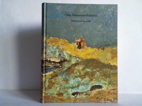 Bardon, Annie / Jordan, Franka (Herausgeber) - Otto Niemeyer-Holstein. Malerei und Aquarelle