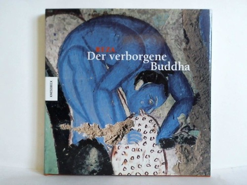 Coutin, Andr / Feugre, Laure / Gis, Jacques - Reza - Der verborgene Buddha. Hhlenmalereien in Turkestan