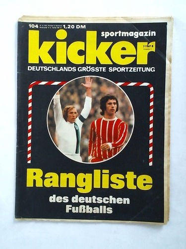 Kicker Sportmagazin - Deutschlands grsste Sportzeitung, Nr. 104/1972: Rangliste des deutschen Fuballs