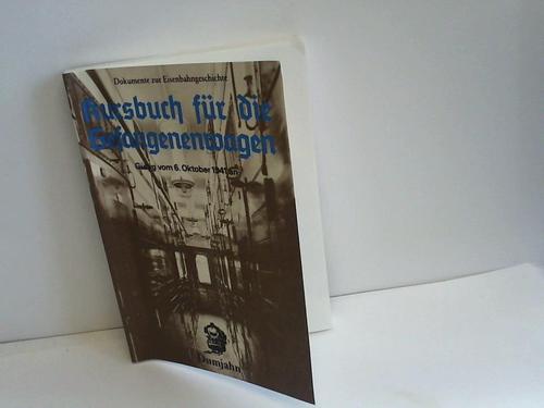 Kursbuch - Kursbuch fr die Gefangenenwagen. Gltig vom 6. Oktober 1941 an