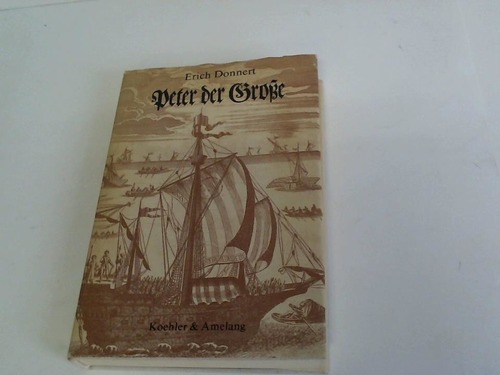 Donnert, Erich - Peter der Grosse