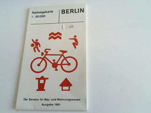 Der Senator fr Bau- Wohnungswesen - Berlin. Radwegkarte