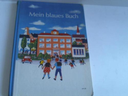 Scherer, Barbara - Mein blaues Buch. Ein Lesebuch fr das dritte Schuljahr
