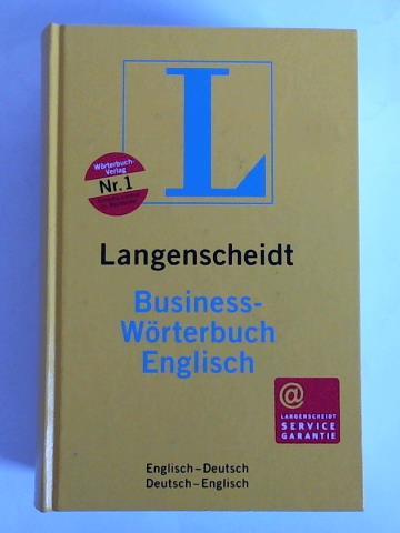 Langenscheidt-Redaktion (Hrsg.) - Langenscheidt Business-Wrterbuch Englisch. Englisch - Deutsch /Deutsch - Englisch