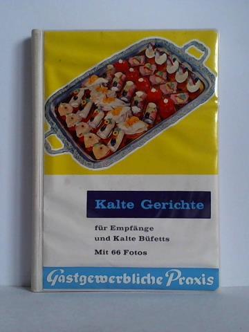 Rb, Wilhelm - Kalte Gerichte fr Empfnge und kalte Bfetts