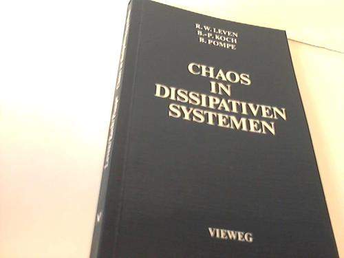Leven, Ronald W./ Koch, Bernd-Peter/ Pompe, Bernd - Chaos in dissipativen Systemen