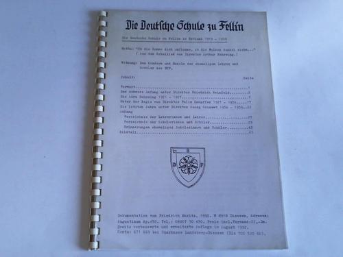 Moritz, Friedrich - Dei Deutsche Schule zu Fellin in Estland 1919-1939. Eien Dokumenation