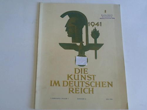 Die Kunst im Deutschen Reich - 5. Jahrgang / Folge 7. Ausgabe A. Juli 1941