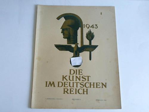 Die Kunst im Deutschen Reich - 7. Jahrgang / Folge 2. Ausgabe A. Februar 1943