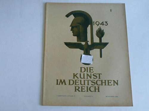 Die Kunst im Deutschen Reich - 7. Jahrgang / Folge 11. Ausgabe A. November 1943