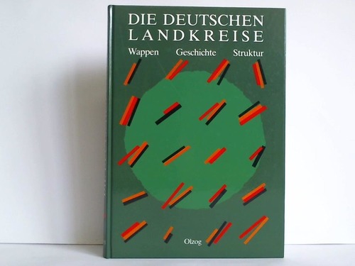 Linder, Erich Dieter / Olzog, Gnter (Hrsg.) - Die deutschen Landkreise. Wappen, Geschichte, Struktur