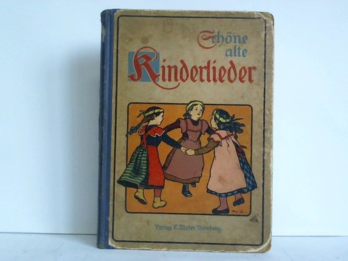 Boelitz, Martin (Hrsg.) - Schne alte Kinderlieder. Ein deutsches Hausbuch