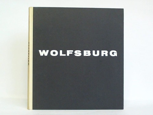 Wolfsburg - Bilder einer jungen Stadt