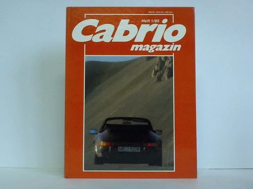 Berner, Claus-Peter (Hrsg.) - Cabrio Magazin, Heft 1/85