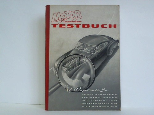 Motor-Rundschau - Testbuch der Motor-Rundschau