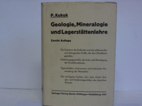 Kukuk, Paul - Geologie, Mineralogie, und Lagerstttenlehre