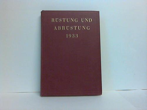 Oertzen, R.L. von - Rstung und Abrstung. Eine Umschau ber das Heer-und Kriegswesen aller Lnder