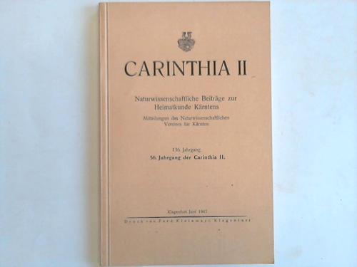Carinthia II - Naturwissenschaftliche Beitrge zur Heimatkunde Krntens. Mitteilungen des Naturwissenschaftlichen Vereines fr Krnten
