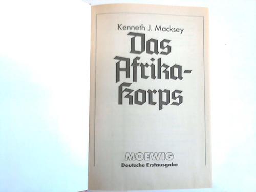 Macksey, Kenneth J. - Das Afrika-Korps