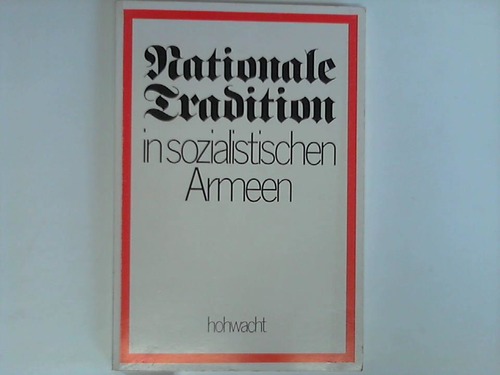 Ahnsteiner, Brenko P. (Hrsg.) - Nationale Tradition in sozialistischen Armeen