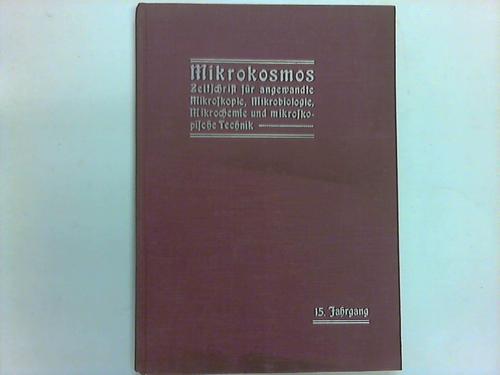 Mikrokosmos - Stehli, Georg (Hrsg.) - Zeitschrift fr angewandte Mikroskopie, Mikrobiologie, Mikrochemie und mikroskopische Technik