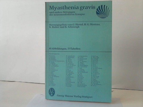 Hertel/Mertens/Ricker/Schimrigk (Hrsg.) - Myasthenia gravis und andere Strungen der neuromuskulren Synapse