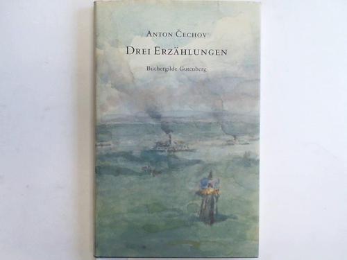 Cechov, Anton - Drei Erzhlungen