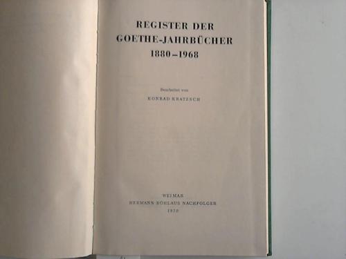 Ktazsch, Konrad - Register der Goethe-Jahrbcher 1880 - 1968