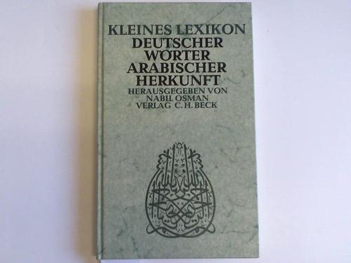 Osman, Nabil (Hrsg.) - Kleines Lexikon deutscher Wrter arabischer Herkunft
