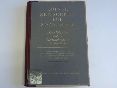 Wiese, Leopold von (Hrsg.) - Klner Zeitschrift fr Soziologie. Neue Folge der Klner Vierteljahreshefte fr Soziologie
