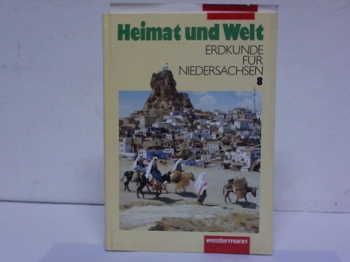 Prchtel, Hans-Joachim - Heimat und Welt. Erdkunde fr Niedersachsen 8