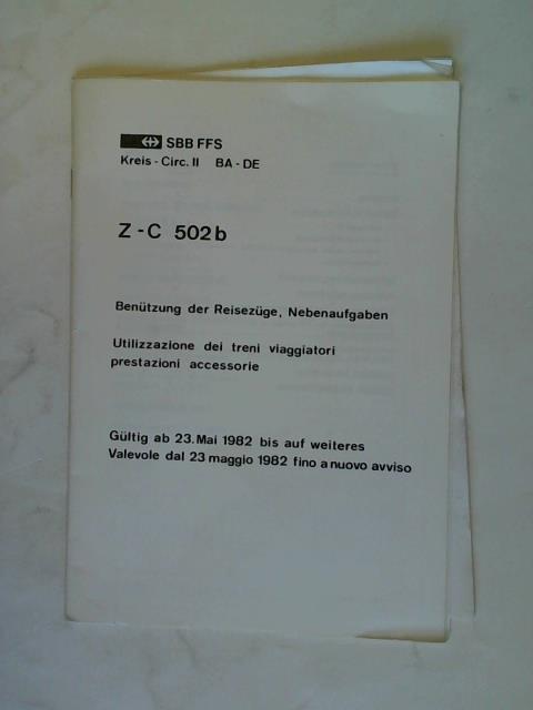 Schweizerische Bundesbahnen (SBB) - Z - C 502b. Bentzung der Reisezge, Nebenaufgaben. Gltig ab 23. Mai 1982 bis auf weiteres