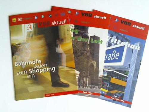 Verkehrsverbund Berlin-Brandenburg (VBB) (Hrsg.) - VBB aktuelle. 3 Ausgaben