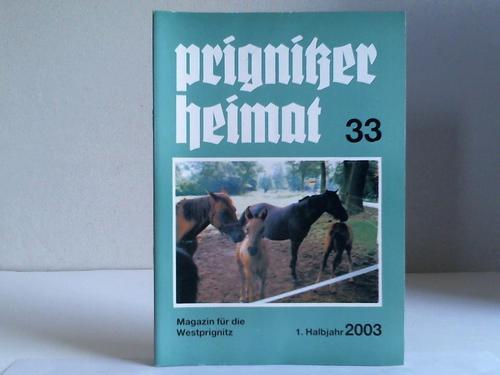 Prignitzer Heimat - Magazin fr die Westprignitz. 1. Halbjahr 2003, Heft 33