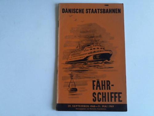 Dnische Staatsbahnen (Hrsg.) - Fhrschiffe. 29. September 1968-31. Mai 1969