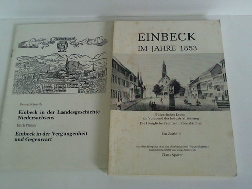 Schnath, Georg/ Plmer, Erich - Einbeck in der Landesgeschichte Niedersachsens. Einbeck in der Vergangenheit und Gegenwart