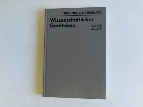 Stckigt, Annemarie (Hrsg.) - Wissenschaftlicher Gertebau. Russisch-Deutsch