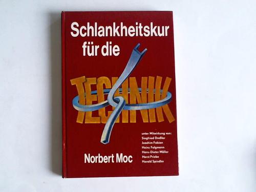 Moc, Norbert (Hrsg.) - Schlankheitskur fr die Technik