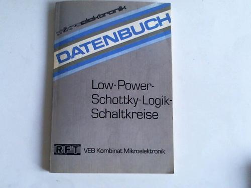 Schlenzig, Klaus/Jung, Dieter - Mikroelektronik Datenbuch. Low-Power-Schottky-Logikschaltkreise
