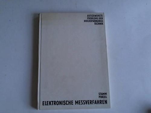 Porzel, Richrad/Stamm, Hans - Elektronische Meverfahren