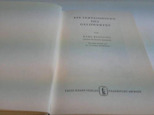 Blessing, Karl - Die Verteidigung des Geldwertes