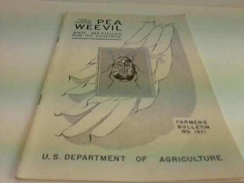 Brindley, T.A./ Chamberlin, J.C./ Hinman, F.G. - The Pea Weevil and methods for its control. Farmers Bulletin No. 1971
