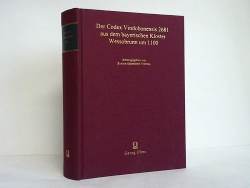 Firchow, Evelyn Scherabon (Herausgeber) - Der Codex Vindobonensis 2681 aus dem bayerischen Kloster Wessobrunn um 1100. Diplomatische Textausgabe der Wiener Notker Psalmen, Catica, Wessobrunner Predigten und katechetischen Denkmler; mit Konkordanzen und Wortlisten auf einer CD