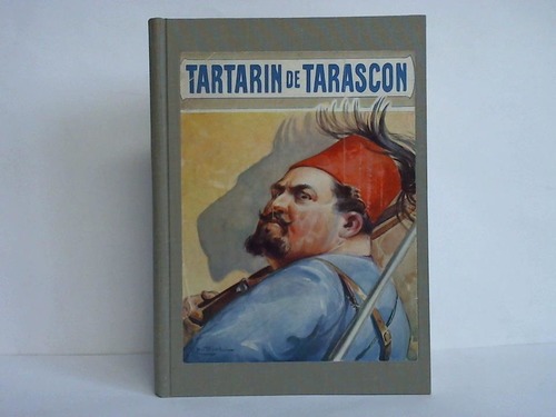 Daudet, Alphonse - Tartarin de Tarascon