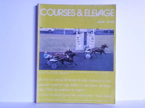 Courses et Elevage - Bimestrielle, Janvier-Fevrier 1985, No. 166